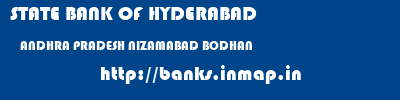 STATE BANK OF HYDERABAD  ANDHRA PRADESH NIZAMABAD BODHAN   banks information 